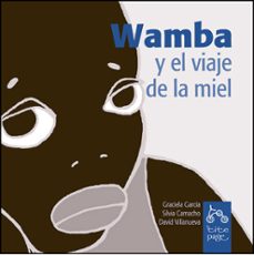 wamba y el viaje de la miel-9788493380151