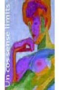 un cos sense limits (edicion trilingue ingles-catalan-español)-9788493473051