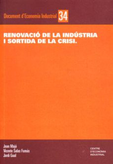 renovacio de la industria i sortida de la crisi-9788493532451