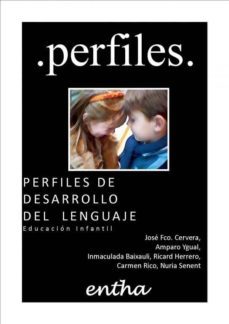 perfiles: perfiles de desarrollo del lenguaje educacion infantil-9788493754051