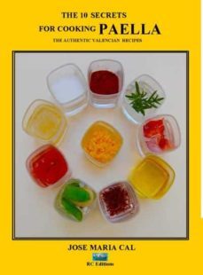 the 10 secrets for cooking paella (ebook)-jose maria cal carvajal-9788493832551