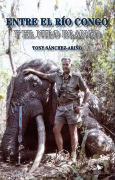 entre el rio congo y el nilo blanco-9788493912451