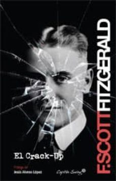 el crack-up-f. scott fitzgerald-9788493982751