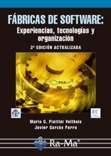 fabricas de software: experiencias, tecnologias y organizacion (2ª ed) (ebook)-mario g. piattini-9788494009051