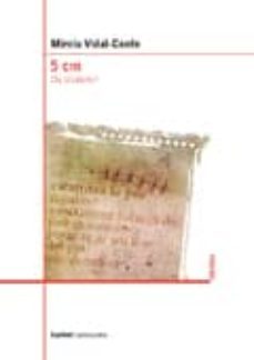 5 cm (la cicatriu)-mireia vidal conte-9788494057151