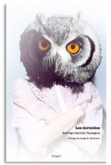 los dormidos-rodrigo garrido paniagua-9788494209451