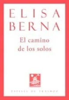 el camino de los solos-elisa berna-9788494633751