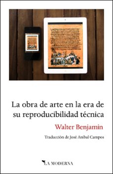 la obra de arte en la era de la reproducibilidad tecnica-walter benjamin-9788494675751