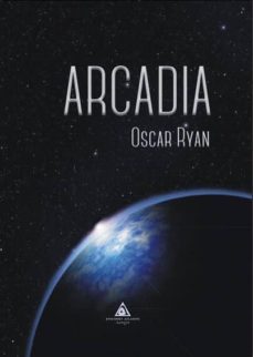 arcadia-oscar ryan-9788494703751
