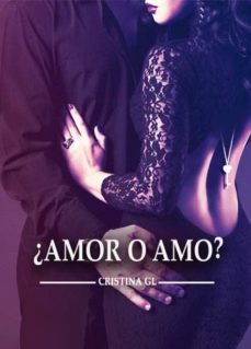¿amor o amo?-cristina gl-9788494736551