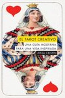 el tarot creativo: una guia moderna para una vida inspirada-9788494958151