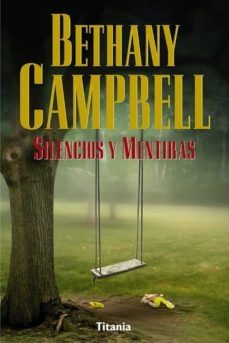 silencios y mentiras-bethany campbell-9788495752451