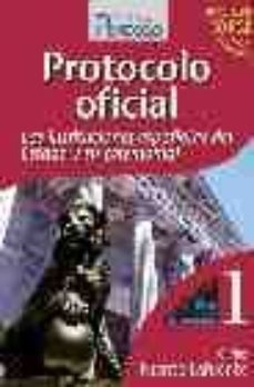 protocolo oficial: las instituciones españolas del estado y su ce remonial (incluye cd)-carlos fuente lafuente-9788495789051