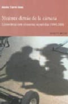 mujeres detras de la camara: entrevistas con cineastas españolas 1990-2004-9788495839251