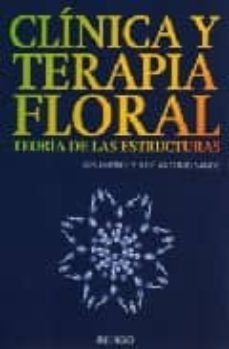 clinica y terapia floral: teoria de las estructuras-luis jimenez-9788496381551