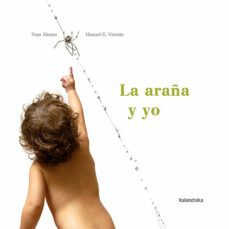 la araña y yo-fran alonso-9788496388451