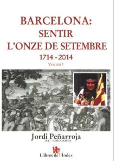 barcelona: sentir l onze de setembre-jordi peñarroja villanueva-9788496563551