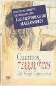 cuentos terrorificos del viejo continente: mas historias de hallo ween-9788496745551