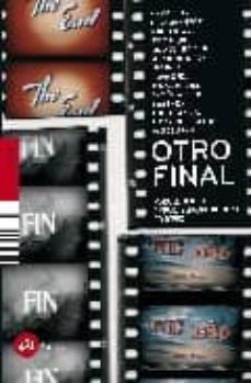 otro final-alvaro del amo-eduardo chamorro-9788496822351