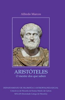 aristoteles. o mestre dos que saben-9788496893351