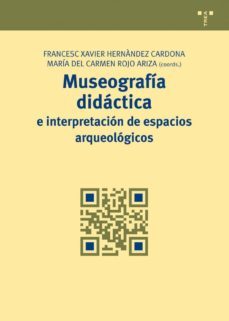 museografia didactica e interpretacion de espacios arqueologicos-9788497046251