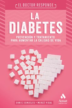 la diabetes: el doctor responde-merce vidal flor-enric esmatjes-9788497354851