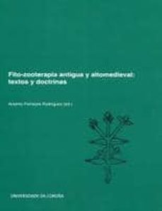 fito-zooterapia antigua y altomedieval: textos y doctrinas-9788497493451