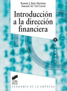 introduccion a la direccion financiera (ebook)-ramon j. ruiz martinez-antonio maria gil corral-9788497568951