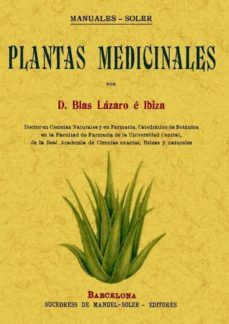 plantas medicinales (ed. facsimil)-blas lazaro e ibiza-9788497614351