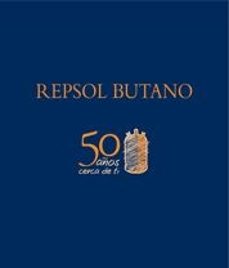repsol butano. 50 años cerca de ti-9788497854351