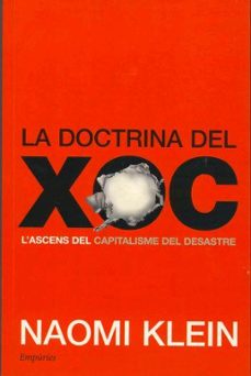 la doctrina del xoc: l ascens del capitalisme del desastre-naomi klein-9788497872751