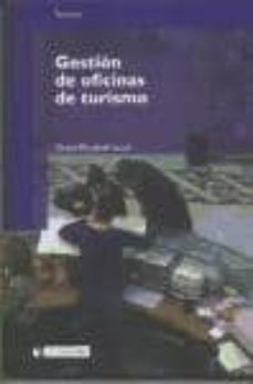 gestion de oficinas de turismo-oriol miralbell izard-9788497885751