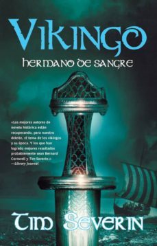 vikingo: hermano de sangre-tim severin-9788498007251