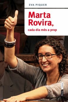 marta rovira, cada dia més a prop (ebook)-eva piquer-9788498092851