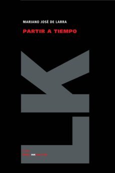 partir a tiempo-mariano jose de larra-9788498163551