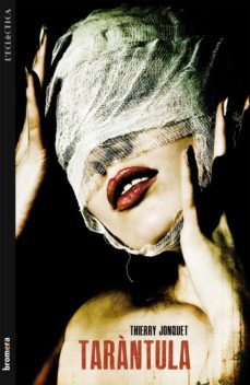 tarantula-thierry jonquet-9788498248951