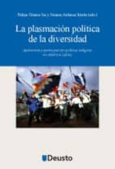 la plasmacion politica de la diversidad (ebook)-felipe gomez isa-9788498304312