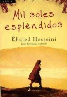 mil soles esplendidos-khaled hosseini-9788498381351