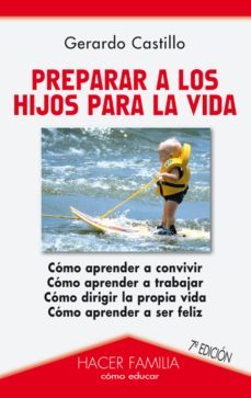 preparar a los hijos para la vida-9788498403251