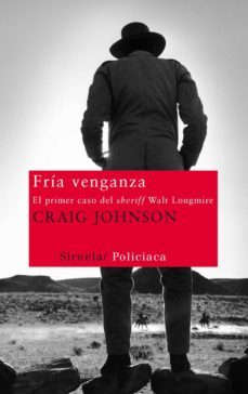fria venganza: el primer caso del sheriff walt longmire-9788498415551