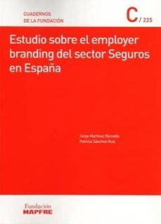 estudio sobre el employer branding del sector seguros en españa. cuaderno de la fundacion 225-9788498446951