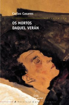 os mortos daquel veran (ebook)-carlos casares mouriño-9788498658651