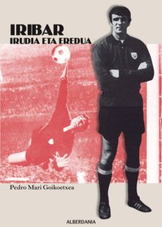 iribar: irudia eta eredua-pedro mari goikoetxea-9788498683851