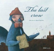the last crow-pablo albo-9788498711851