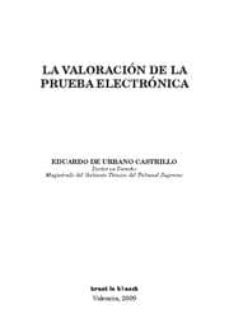 la valoracion de la prueba electronica-9788498764451