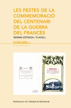 festes de la commemoracio del centenari de ña guerra del frances-gemma estrada i planell-9788498832051