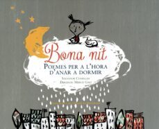 bona nit. poemes per a l hora d anar a dormir-9788498838251