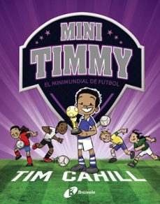 mini timmy - el minimundial de futbol-9788499063751