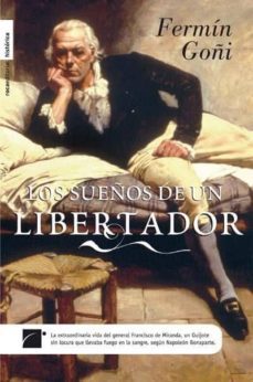 los sueños de un libertador-9788499180151