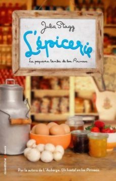 l'epicerie. la pequeña tienda de los pirineos-julia stagg-9788499184951